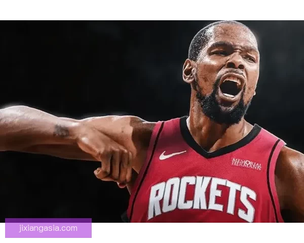 火箭部分高层后悔交易杜兰特 因其未与队友建立深厚感情